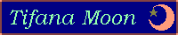Tifana Moon